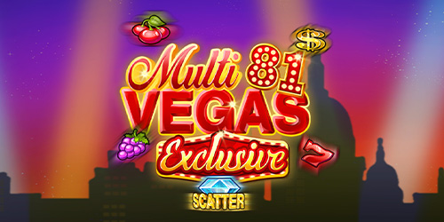Big Win: Multi Vegas 81 Exclusive